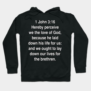 1 John 3:16  Bible Verse Typography KJV Hoodie